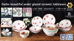 Read more about the article Garbo Tableware 131th Online Canton Fair Show